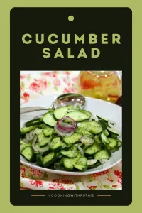 "Cool, crisp, and refreshing—this cucumber salad is the perfect side for sunny days and light meals. || cookingwithruthie.com #CucumberSalad #FreshAndCrisp #HealthySide #LightEats #GardenFresh #SummerRecipes #QuickSalad #RefreshingBites"