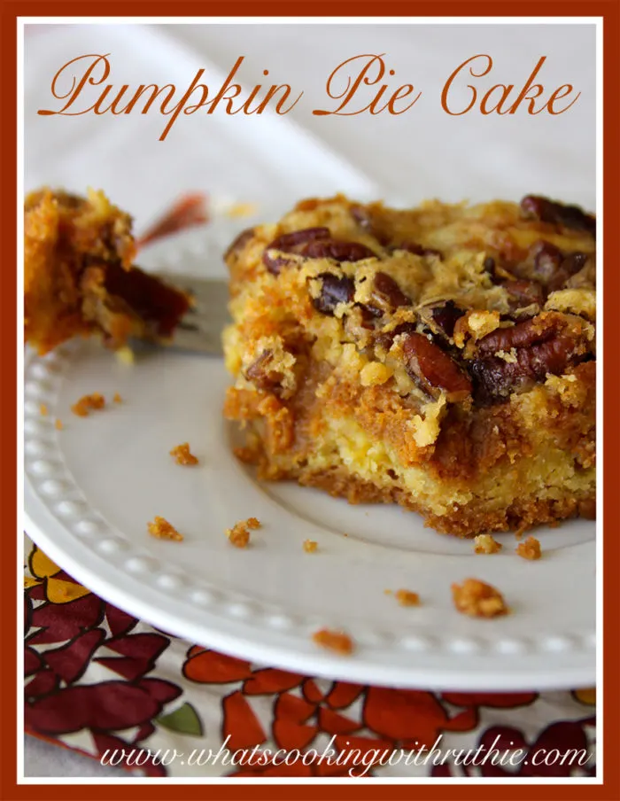 Pumpkin Pie Cake by whatscookingwithruthie.com