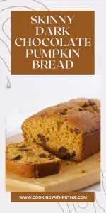 Indulge in rich, dark chocolate and pumpkin spice without the guilt! This Skinny Dark Chocolate Pumpkin Bread offers delicious flavor in a lighter‑bake loaf. | cookingwithruthie.com #PumpkinBread #DarkChocolateLoaf #HealthyBaking #FallDesserts #LightTreats #CookingWithRuthie #AutumnRecipes