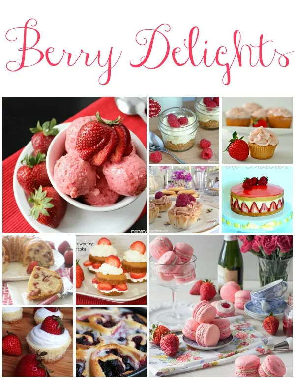 Berry Delights (features) on www.whatscookingwithruthie.com