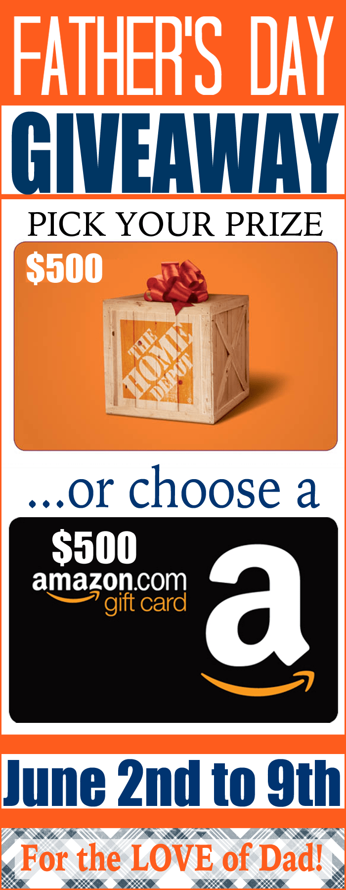 $500 Father's Day Giveaway! Amazon or Home Depot- pick your prize on www.whatscookingwithruthie.com #fathersday #giveaway