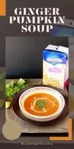 This Spicy Ginger‑Pumpkin Soup blends pumpkin, warm spices, and ginger for a comforting, silky bowl you&rsquo;ll crave all season long. | cookingwithruthie.com #PumpkinRecipes #GingerSoup #FallFlavors #CozyMeals #CookingWithRuthie #SoupRecipe #AutumnVibes #VegetarianSoup