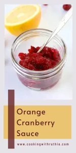 Bright, tangy cranberries simmered with fresh orange juice and zest — this orange-cranberry sauce brings festive flavor and color to holiday dinners, sandwiches, or cozy winter mornings. Easy to make and ready in minutes, it’s a must-have for your seasonal table! 🍊 | cookingwithruthie.com #cranberrysauce #holidayrecipes #christmasdinner #winterflavors #homemadesauce #festivefood #pinterestfood #cookingwithruthie