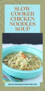 Let your crock pot do the work! This chicken noodle soup recipe gives you a warm, nourishing bowl filled with shredded chicken and tender noodles when you’re ready. | cookingwithruthie.com #CrockPotSoup #ChickenNoodle #SlowCookerLife #ComfortSoup #CookingWithRuthie #EasyMeals #SoupRecipe
