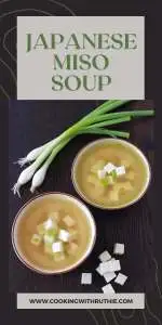 Whip up a bowl of traditional miso soup &mdash; savory miso paste, warm dashi broth, tofu, and dark greens combine for a light yet satisfying Japanese classic. | cookingwithruthie.com #JapaneseSoup #MisoPaste #TofuRecipes #HealthyDinner #CookingWithRuthie #AuthenticFlavors #ComfortMeals #SoupRecipe