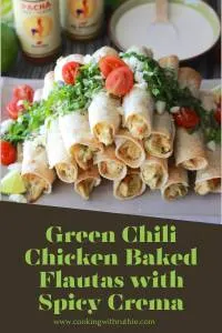 Crunchy baked chicken flautas infused with green-chili flavor and drizzled with spicy crema make for a crowd-favorite-worthy meal or appetizer. | cookingwithruthie.com #ChickenFlautas #GreenChiliRecipes #SpicyCrema #EasyDinner #CookingWithRuthie #EntertainingFood #CrunchyBites #MexicanFlavors
