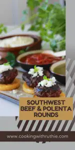 "Bold Southwest flavors meet creamy polenta in savory bite-sized rounds—ideal for game day, appetizers, or a fun finger-food twist! || cookingwithruthie.com #PolentaBites #SouthwestFlavors #GameDaySnacks #SavoryApps #BeefyGoodness #EasyEntertaining #FlavorPacked #BiteSized"