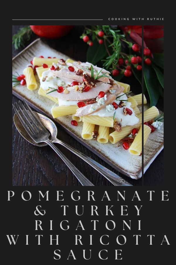 Turkey Rigatoni Pomegranate & Turkey Rigatoni with Ricotta Sauce Recipe - Cooking With ...