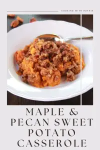 Maple Pecan Sweet Potato Casserole