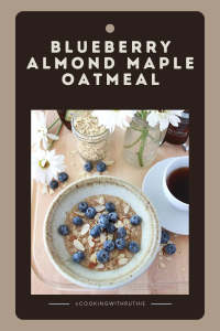 "Warm oats jazzed up with juicy blueberries, crunchy almonds, and a drizzle of maple—your new favorite cozy bowl! || cookingwithruthie.com #BlueberryOatmeal #MapleSweet #AlmondCrunch #HealthyMorning #HeartyBreakfast #ComfortBowl #MorningFuel #SweetStart"